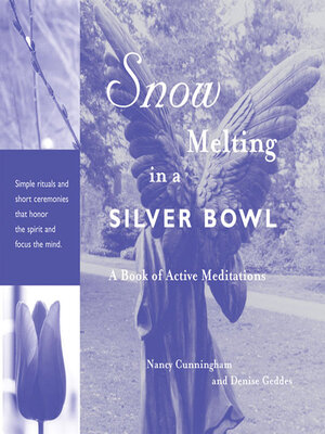 cover image of Snow Melting in a Silver Bowl